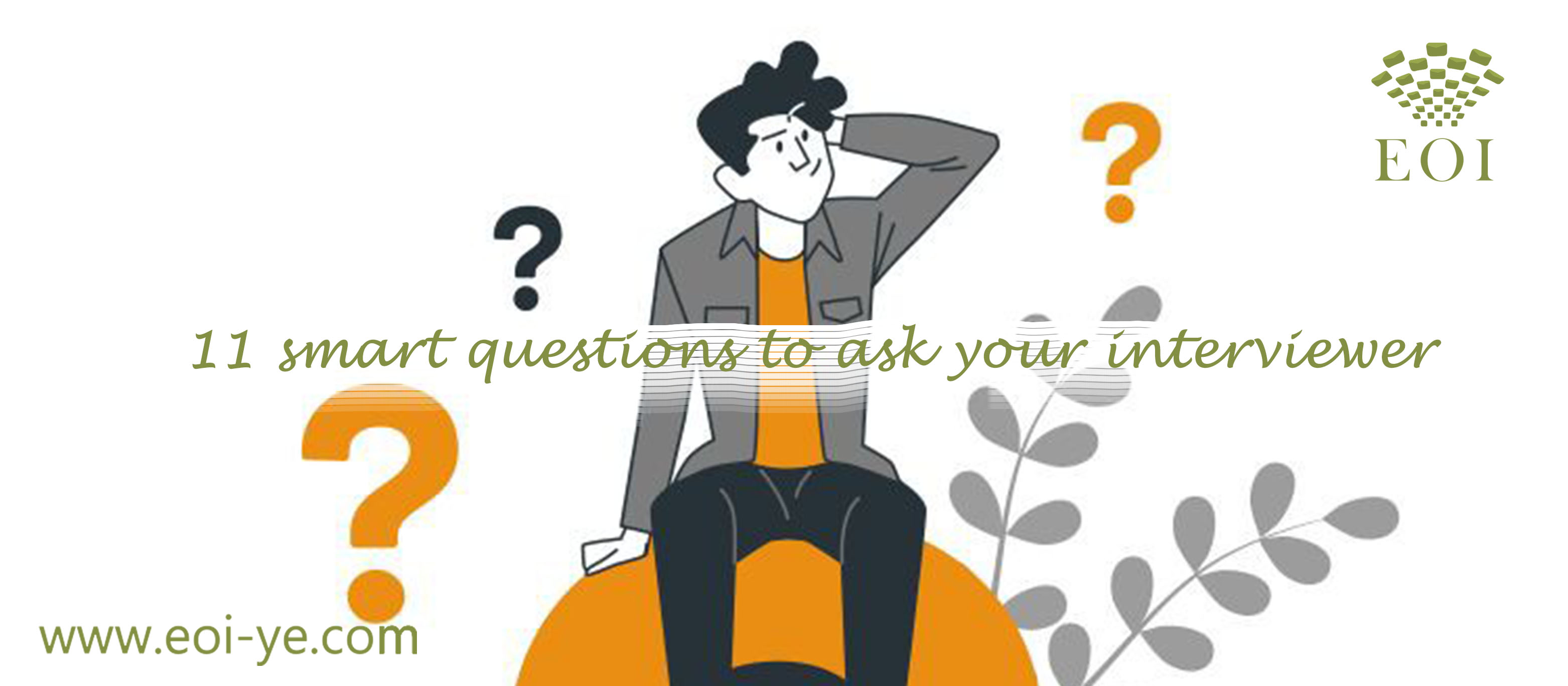 11 smart questions to ask your interviewer 11 smart questions to ask your interviewer